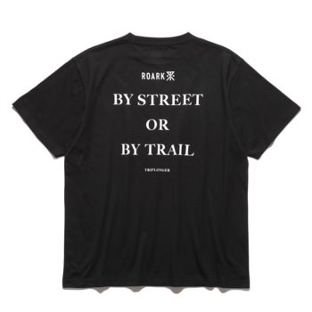 "BY STREET or BY TRAIL" TEE